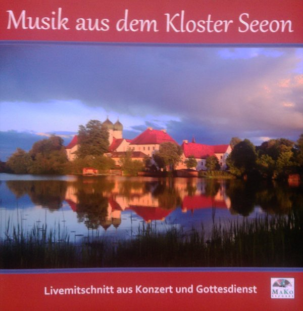 CD-Hülle „Musik aus dem Kloster Seeon“: das Kloster spiegelt sich im Abendlicht im See